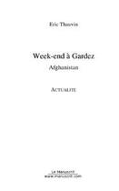 Couverture du livre « Week-end a gardez » de Eric Thauvin aux éditions Editions Le Manuscrit