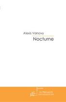 Couverture du livre « Nocturne » de Varsovy-A aux éditions Editions Le Manuscrit