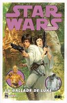 Couverture du livre « STAR WARS COMICS n.8 ; la ballade de Luke » de  aux éditions Delcourt Presse