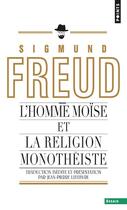 Couverture du livre « L'homme Moïse et la religion monothéiste » de Sigmund Freud aux éditions Points