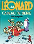 Couverture du livre « Léonard Tome 22 : cadeau de génie » de Bob De Groot et Turk aux éditions Lombard