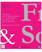 Couverture du livre « Éduquer aux plurilinguismes et à la diversité en contextes francophones : démarches et outils » de Philippe Blanchet et Claire Velpuos aux éditions Eme Editions