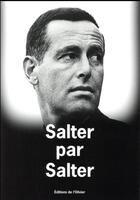 Couverture du livre « Salter par Salter » de James Salter aux éditions Editions De L'olivier