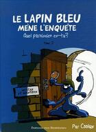 Couverture du livre « Le Lapin Bleu mène l'enquête Tome 2 : quel paroissien es-tu ? » de Coolus aux éditions Des Beatitudes
