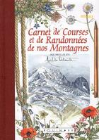 Couverture du livre « Carnet de courses et de randonnées de nos montagnes » de Michele Delsaute aux éditions Equinoxe