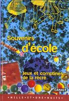 Couverture du livre « Souvenirs D'Ecole » de Eric Roux aux éditions Mille Et Une Nuits