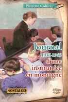 Couverture du livre « Journal d'une institutrice en montagne » de Pierrette Coltice aux éditions La Fontaine De Siloe