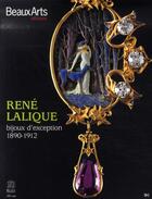 Couverture du livre « René lalique ; bijoux d'exception, 1890-1912 » de  aux éditions Beaux Arts Editions