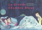 Couverture du livre « La grande chambre bleue - epuise » de Quarello/Deck aux éditions Thierry Magnier