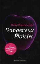 Couverture du livre « Dangereux plaisirs » de Molly Weatherfield aux éditions Presses Du Chatelet