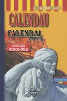 Couverture du livre « Calendau / calendal » de Frederic Mistral aux éditions Editions Des Regionalismes