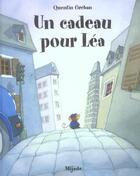 Couverture du livre « Cadeau pour lea (un) » de Quentin Greban aux éditions Mijade