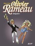 Couverture du livre « Olivier Rameau : Intégrale vol.1 : Tomes 1 à 3 » de Greg et Dany aux éditions P & T Production - Joker