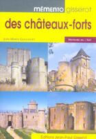 Couverture du livre « Mémento Gisserot des châteaux-forts » de Jean-Marie Guillouet aux éditions Gisserot