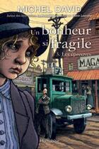 Couverture du livre « Un bonheur si fragile t.3 ; les épreuves » de Michel David aux éditions Hurtubise