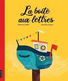Couverture du livre « La boîte aux lettres » de Pierrette Dube et Aurelien Galvan aux éditions La Courte Echelle