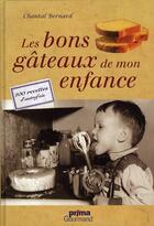 Couverture du livre « Les bons gâteaux de mon enfance » de Bernard Charles aux éditions Prima