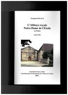Couverture du livre « L'abbaye royale Notre-Dame de l'Etoile » de Francois Joyaux aux éditions Petrus A Stella