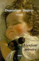 Couverture du livre « L'enfant miroirs » de Dominique Duprey aux éditions Gunten