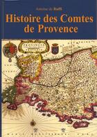Couverture du livre « Histoire des comtes de Provence » de Antoine De Ruffi aux éditions Traboules