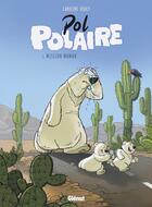 Couverture du livre « Pol Polaire Tome 3 » de Caroline Soucy aux éditions Glenat