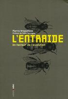 Couverture du livre « Entraide (L') : Un facteur de l'évolution » de Pierre Kropotkine aux éditions Aden Belgique