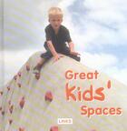 Couverture du livre « Espaces Jeux Pour Enfants - Great Kids'Spaces » de Broto Carles aux éditions Links