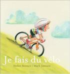Couverture du livre « Je fais du vélo » de Stefan Boonen et Mark Janssen aux éditions Clavis