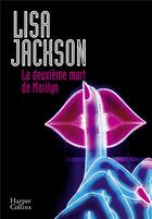 Couverture du livre « La deuxième mort de Marilyn » de Lisa Jackson aux éditions Harpercollins
