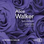 Couverture du livre « La couleur pourpre » de Alice Walker et Rebecca Chaillon aux éditions Lizzie