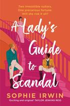 Couverture du livre « A lady's guide to scandal » de Sophie Irwin aux éditions Harper Collins Uk