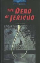 Couverture du livre « The dead of jericho niveau: 5 » de Dexter aux éditions Oxford Up Elt