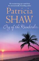 Couverture du livre « Cry of the Rain Bird » de Patricia Shaw aux éditions Epagine