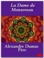 Couverture du livre « La dame de Monsoreau » de Alexandre Dumas aux éditions Ebookslib