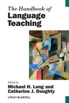 Couverture du livre « The Handbook of Language Teaching » de Catherine J. Doughty et Michael H. Long aux éditions Wiley-blackwell