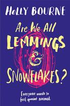 Couverture du livre « Are we all lemmings & snowflakes? » de Holly Bourne aux éditions Usborne