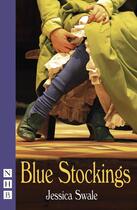 Couverture du livre « Blue Stockings (NHB Modern Plays) » de Swale Jessica aux éditions Hern Nick Digital