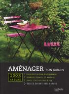 Couverture du livre « Aménager son jardin » de Valerie Garnaud aux éditions Hachette Pratique
