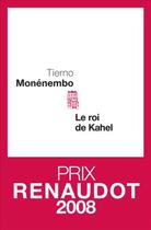 Couverture du livre « Le roi de Kahel » de Tierno Monenembo aux éditions Seuil