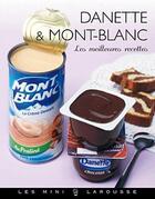 Couverture du livre « Danette et Mont-Blanc » de  aux éditions Larousse