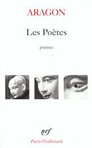 Couverture du livre « Les poètes » de Louis Aragon aux éditions Gallimard