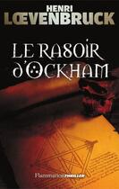 Couverture du livre « Le rasoir d'Ockham » de Henri Loevenbruck aux éditions Flammarion