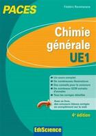 Couverture du livre « Chimie générale ; UE1 PACES (4e édition) » de Frederic Ravomanana aux éditions Ediscience