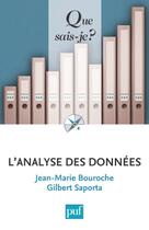 Couverture du livre « L'analyse des données » de Jean-Marie Bouroche et Gilbert Saporta aux éditions Que Sais-je ?