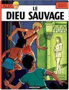 Couverture du livre « Alix t.9 ; le dieu sauvage » de Jacques Martin aux éditions Casterman