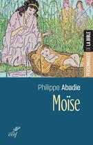 Couverture du livre « Moïse » de Philippe Abadie aux éditions Cerf