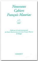 Couverture du livre « Nouveaux cahiers Francois Mauriac t.5 » de  aux éditions Grasset Et Fasquelle