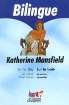 Couverture du livre « Sur la baie et autres nouvelles » de Mansfield-K aux éditions Le Livre De Poche