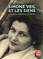 Couverture du livre « Simone Veil et les siens » de Annick Cojean aux éditions Le Livre De Poche