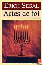 Couverture du livre « Actes de foi » de Segal-E aux éditions Le Livre De Poche